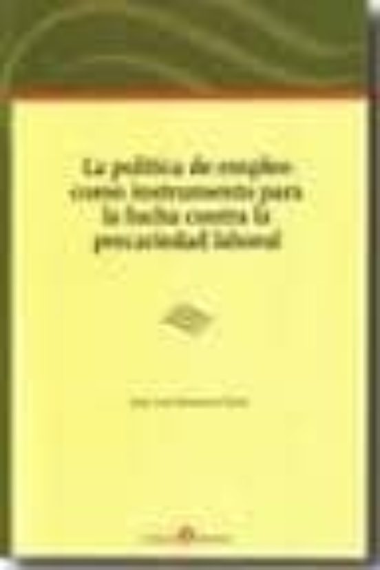Politica De Empleo Como Instrumento Para La Lucha Contra La Preca Ried