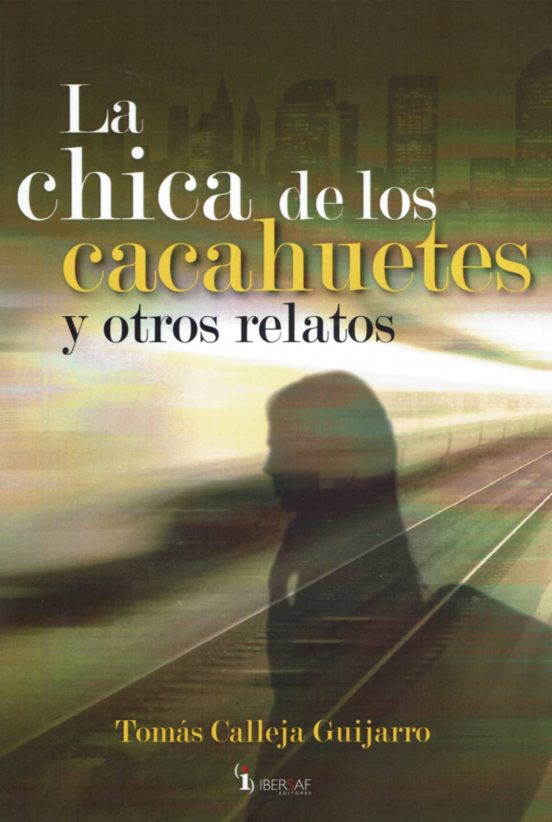 La Chica De Los Cacahuetes Y Otros Relatos
