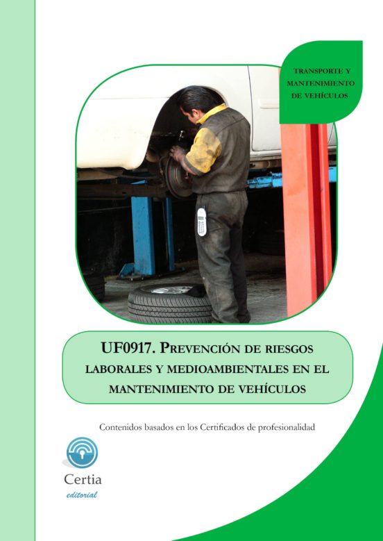 Uf0917 Prevencion De Riesgos Laborales Y Medioambientales En El Manten