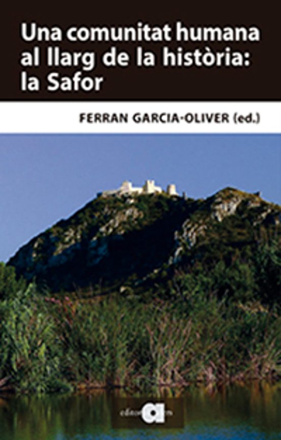 Una Comunitat Humana Al Llarg De La Història: La Safor