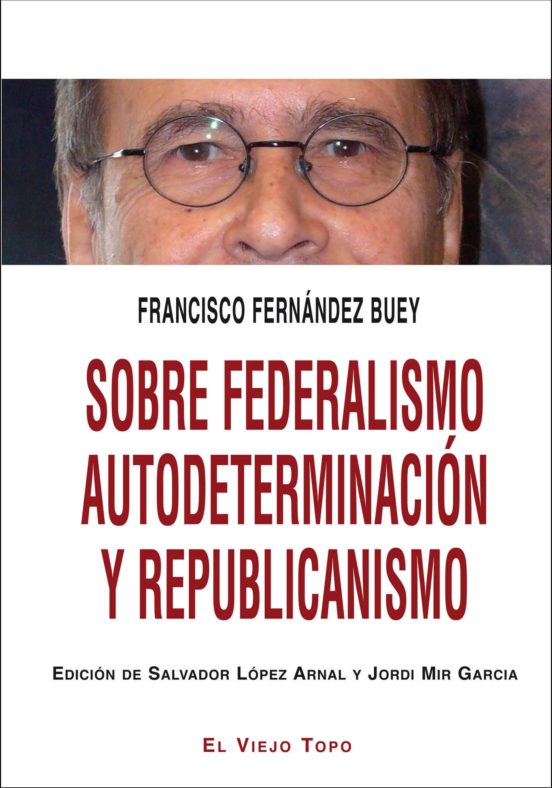 Sobre Federalismo Autodeterminación Y Republicanismo