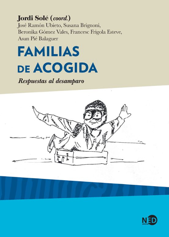 Familias De Acogida: Respuestas Al Desamparo