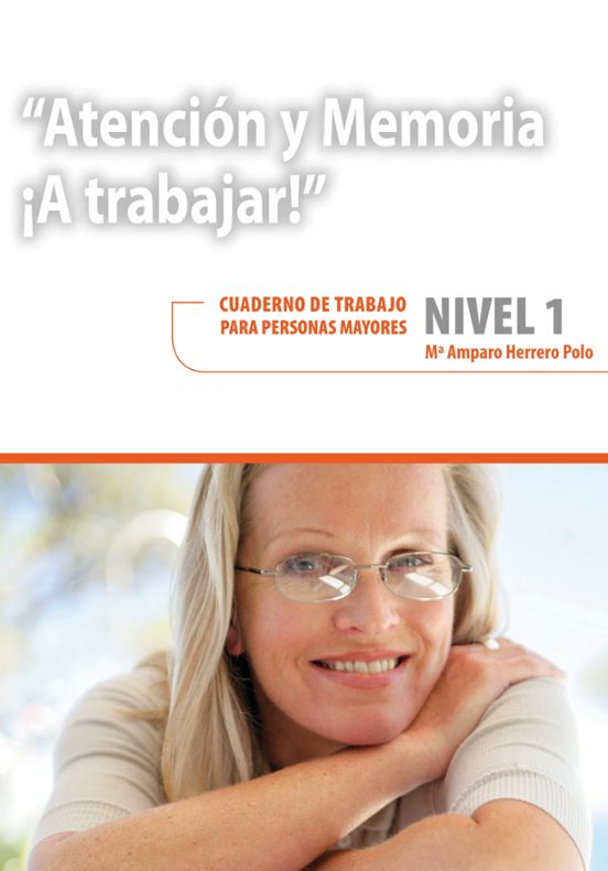 Atencion Y Memoria. A Trabajar! Nivel 1