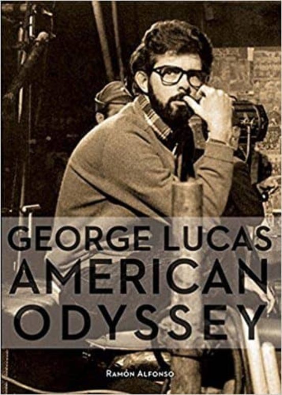 George Lucas. American Odyssey
