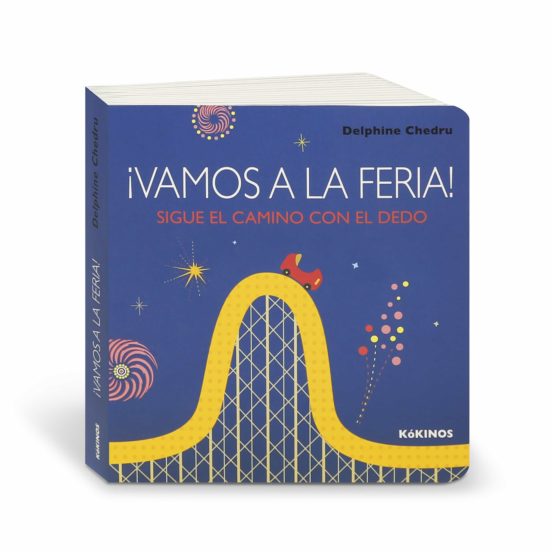 ¡vamos A La Feria!: Sigue El Camino Con El Dedo