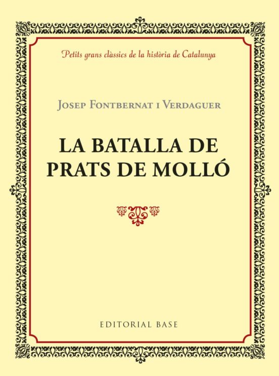 La Batalla De Prats De Molló