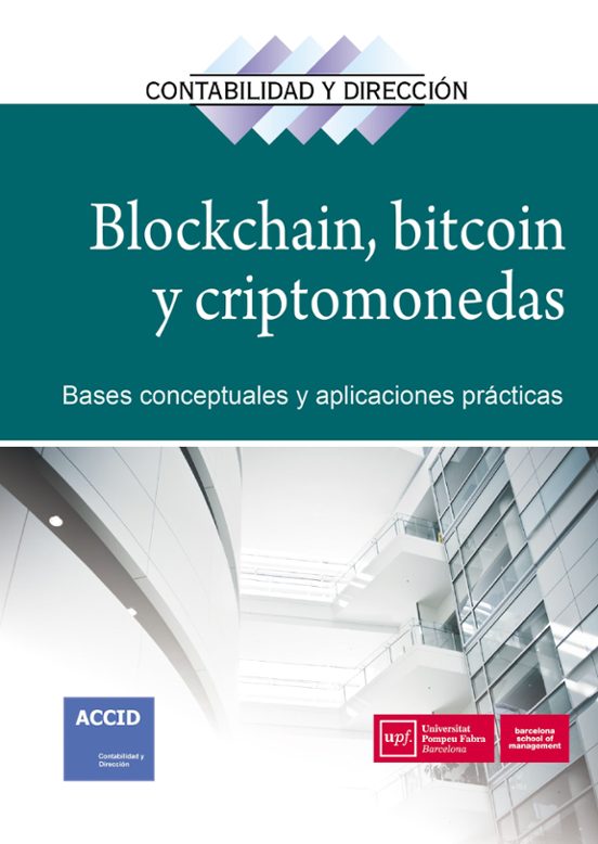 Blockchain Bitcoin Y Criptomonedas: Bases Conceptuales Y Aplicaciones