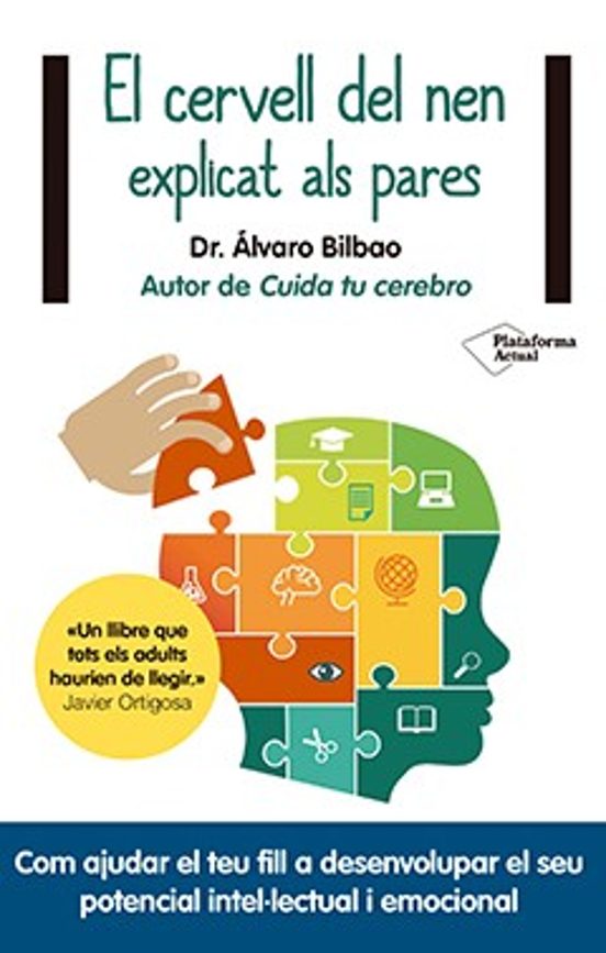 El Cervell Del Nen Explicat Als Pares