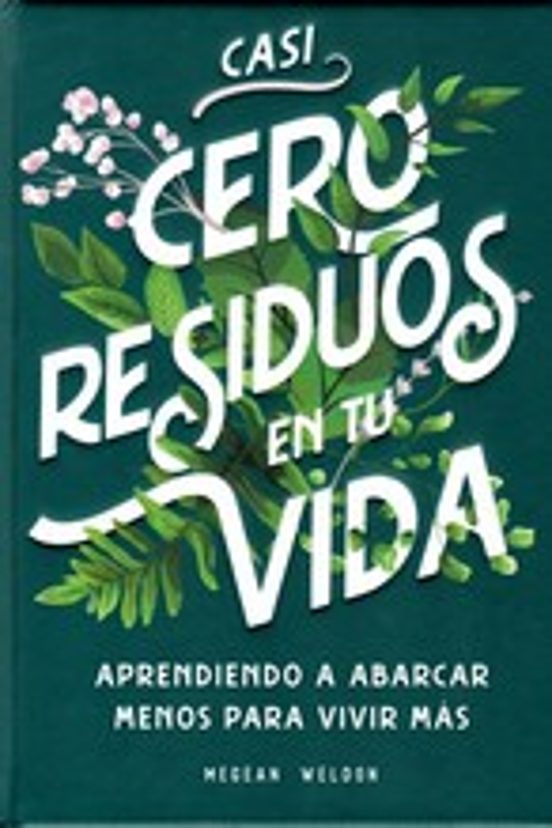 Casi Cero Residuos En Tu Vida