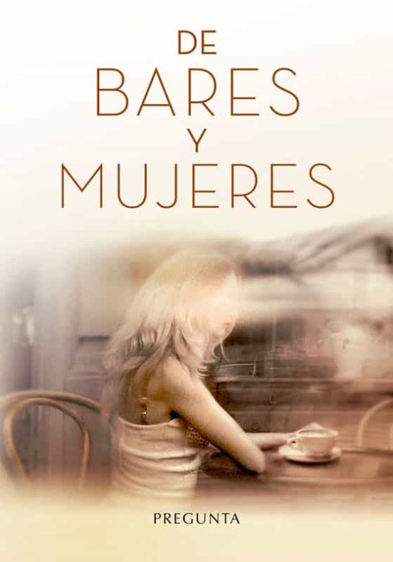 De Bares Y Mujeres