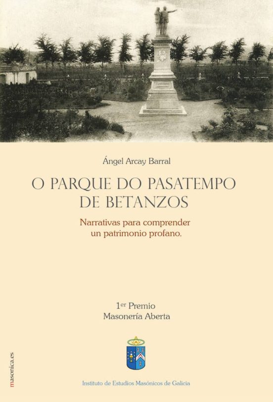 O Parque Do Pasatempos De Betanzos: Narrativas Para Comprender Un Patr