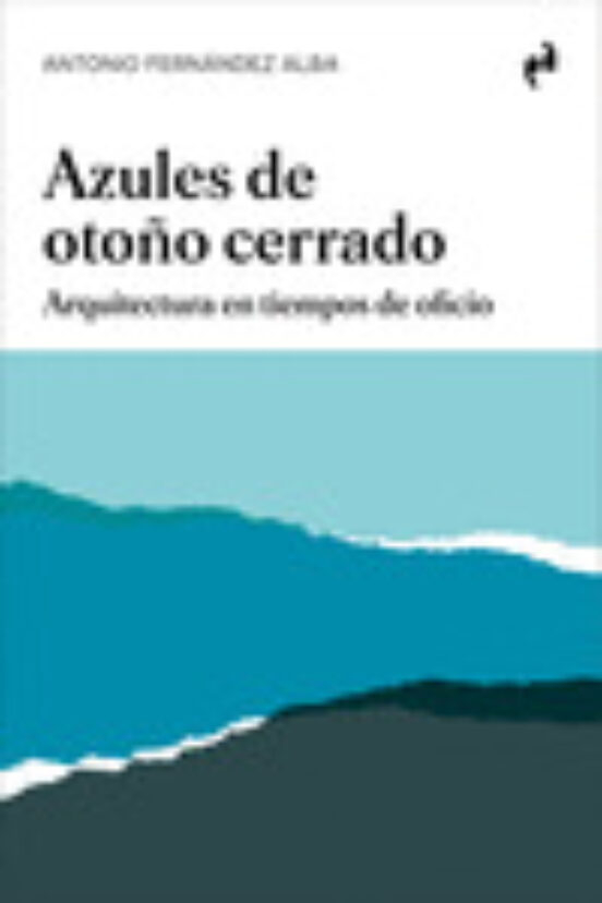 Azules De Otoño Cerrado
