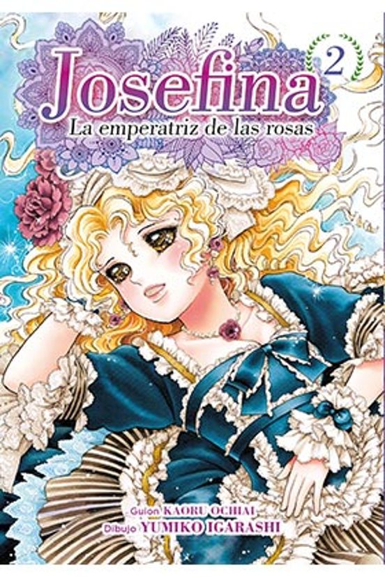 Josefina: La Emperatriz De Las Rosas 2
