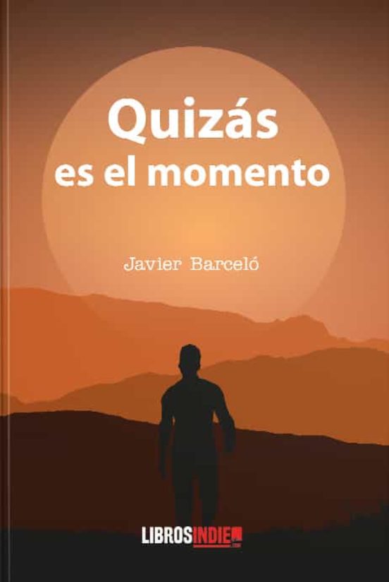 Quizás Es El Momento