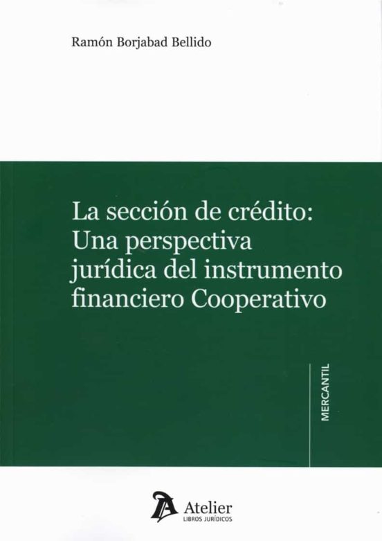 Sección De Crédito: Una Perspectiva Jurídica Del Instrumento Financier