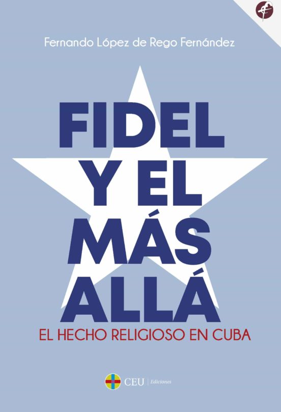 Fidel Y El Más Allá