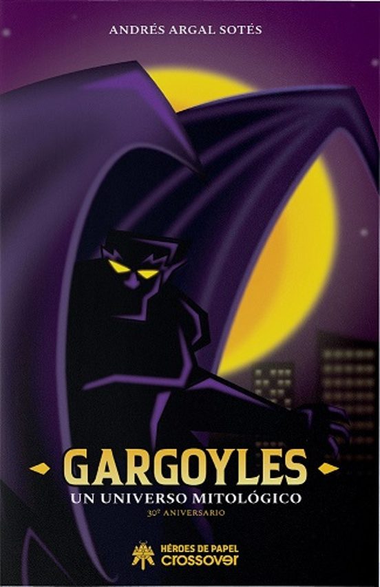 Gargoyles Un Universo Mitologico