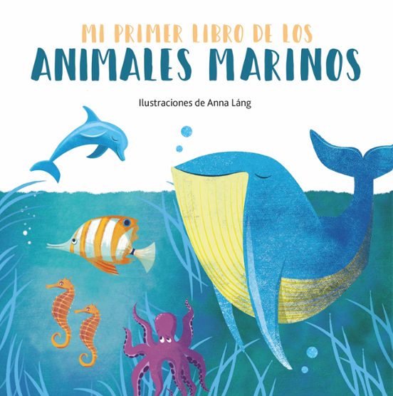 Mi Primer Libro De Los Animales Marinos