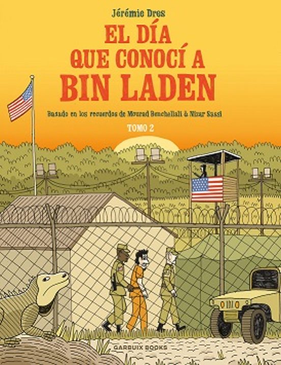 El Dia Que Conoci a Bin Laden. Tomo 2