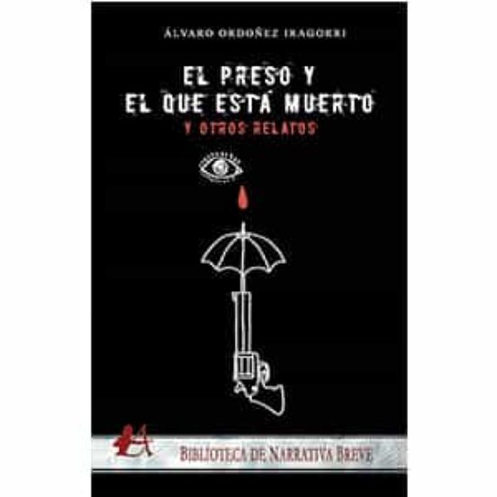 El Preso Y El Que Esta Muerto