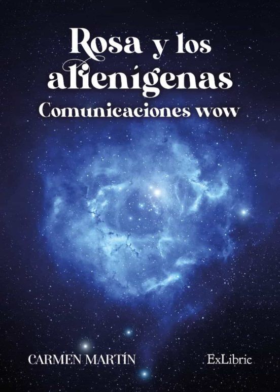 Rosa Y Los Alienigenas. Comunicaciones Wow