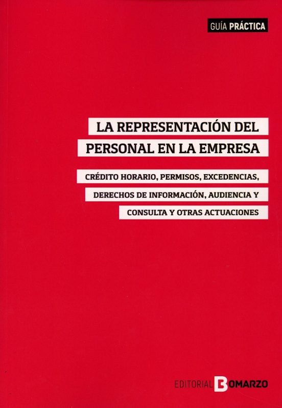 Representación Del Personal En La Empresa.crédito Horario Permisos Exc