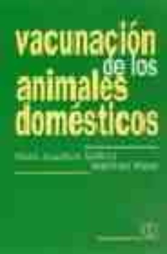 Vacunación De Los Animales Domésticos