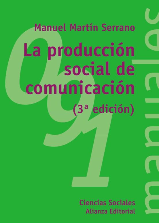 La Produccion Social De Comunicacion