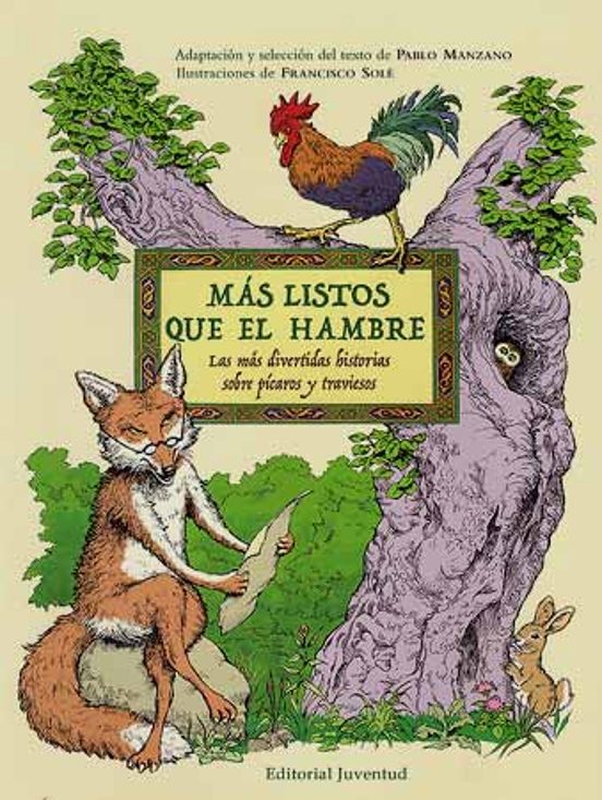 Mas Listos Que El Hambre. Las Mas Divertidas Historias Sobre Pica Ros
