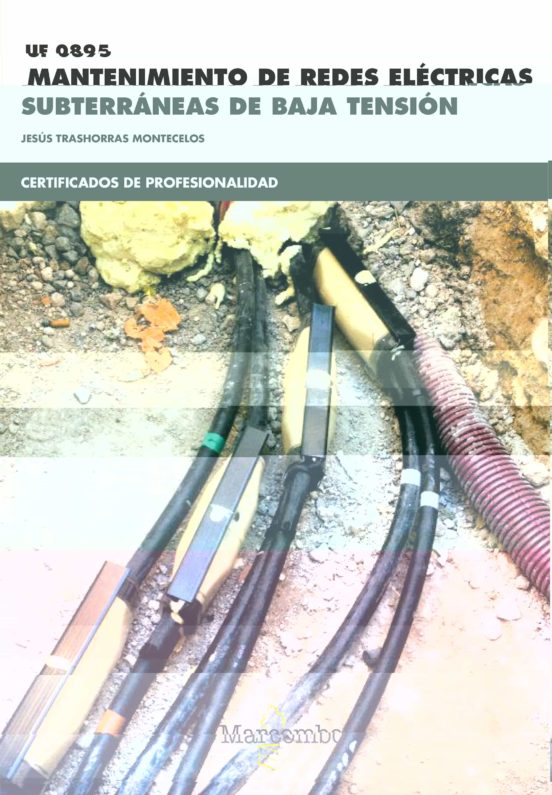 UF0895 Mantenimiento De Redes Eléctricas Subterráneas De Baja Tensión