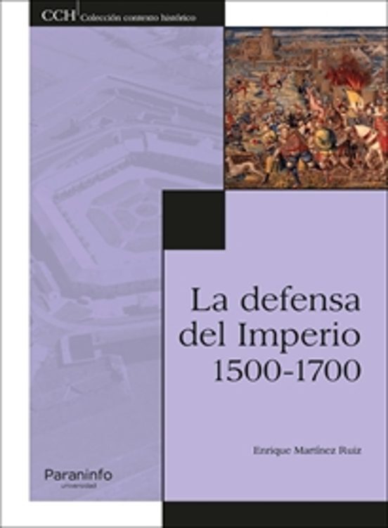 La Defensa del Imperio 1500-1700