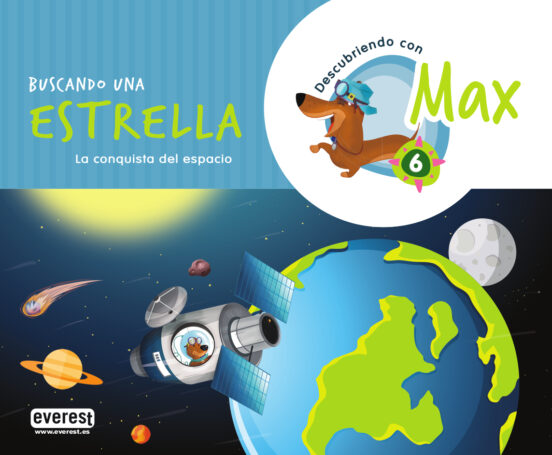 Descubriendo con Max 6. Buscando una estrella. Libro del alumno