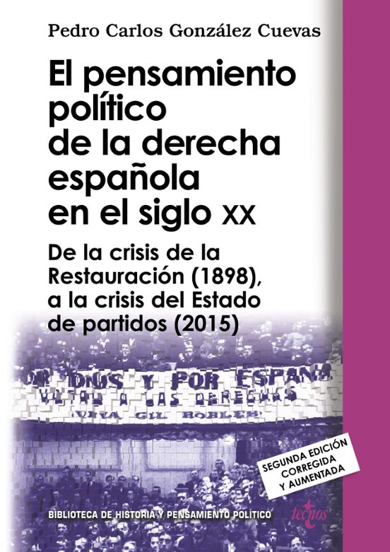 El Pensamiento Político De La Derecha Española En El Siglo Xx