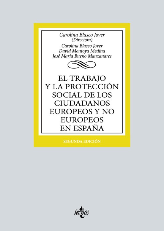El Trabajo Y La Protección Social De Los Ciudadanos Europeos Y No Europeos En España