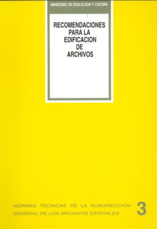 Recomendaciones Para La Edificacion De Archivos