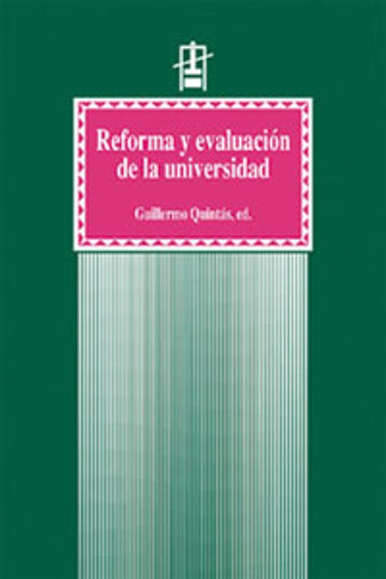 Reforma y evaluación de la universidad