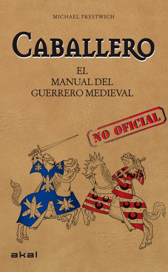 Caballero: El Manual del Guerrero Medieval