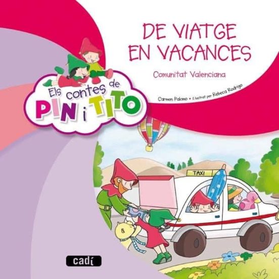 Els Contes De Pin I Tito. De Viatge En Vacances