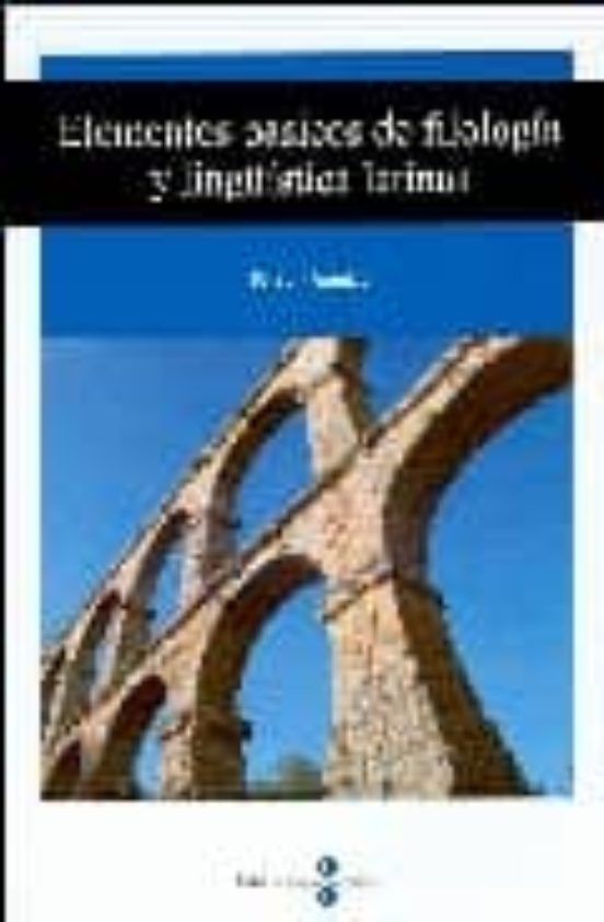 Elementos Básicos De Filología Y Lingüística Latinas