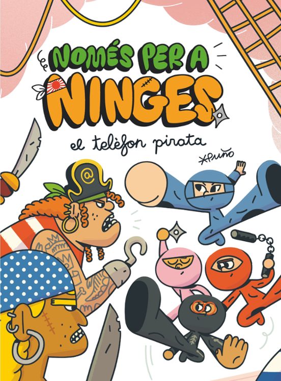 Només Per A Ninges 4. El Telèfon Pirata