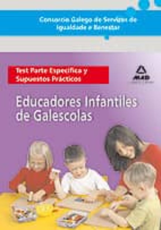 Consorcio Galego De Servizos De Igualdade E Benestar. Educadores Infan