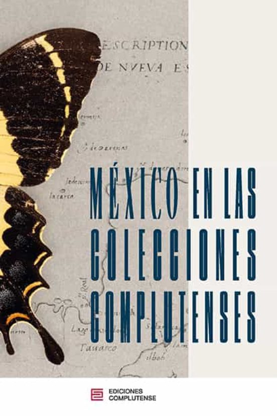 México En Las Colecciones Complutenses