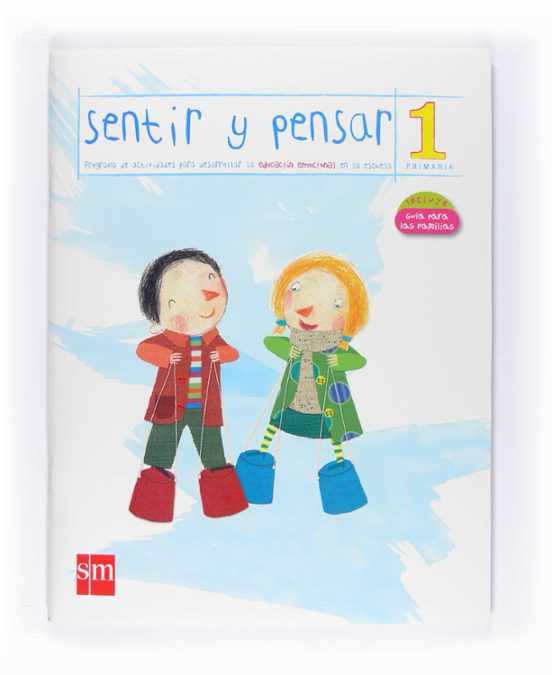 Sentir y Pensar: Cuaderno 1º Primaria