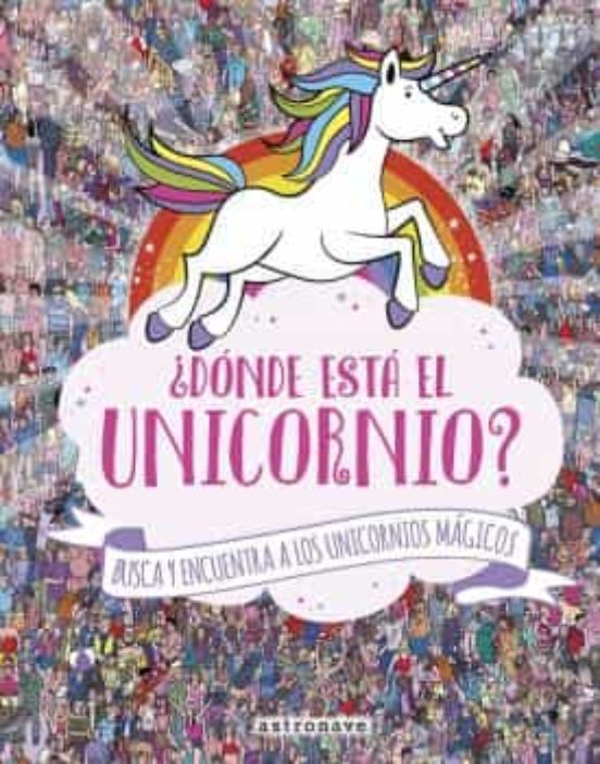 ¿Donde Esta el Unicornio?