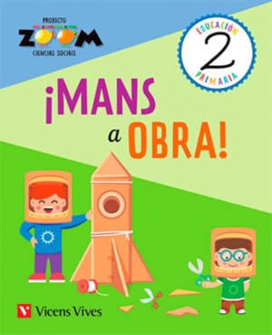 Ciencias Sociais 2º Educacion Primaria Mans A Obra Proxecto Zoom