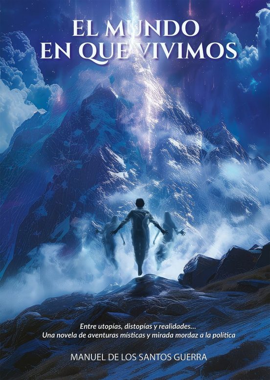 El Mundo En Que Vivimos