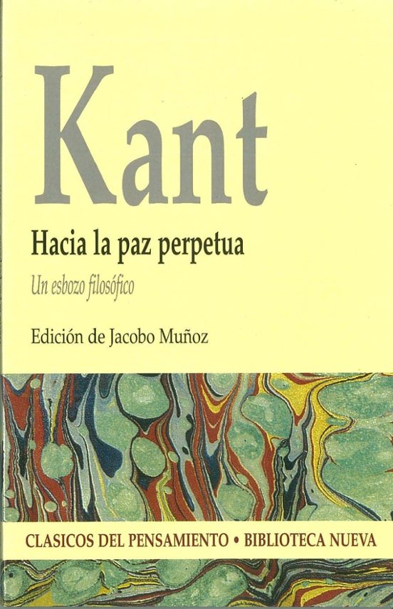 Hacia La Paz Perpetua: Un Esbozo Filosofico