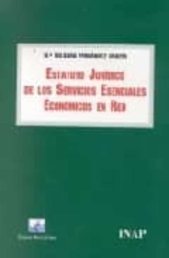 Estatuto Jurídico De Los Servicios Esenciales Económicos En Red