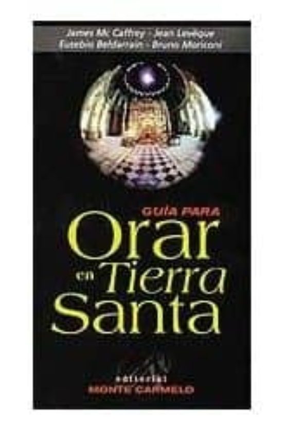 Guía Para Orar En Tierra Santa