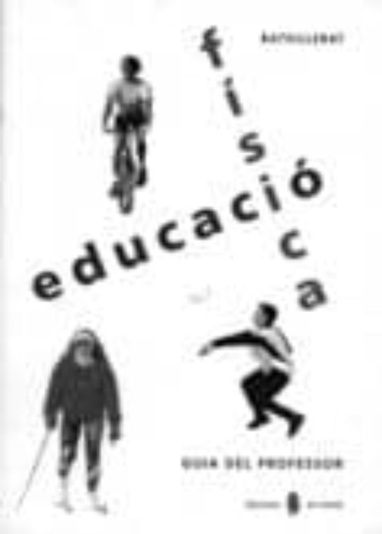 Educacion Fisica Bachi. 1º